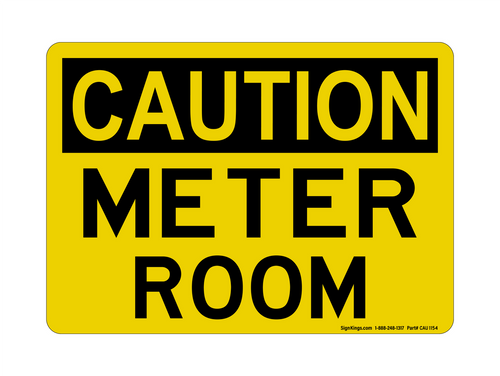 Meter Room, Caution Sign