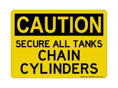 Secure All Tanks Chain Cylinders, OSHA Caution Sign (Part#: CAU1165)