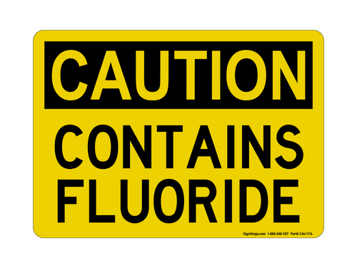 Contains Fluoride, Caution Sign