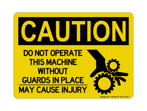 Do Not Operate This Machine Without GUARDS IN PLACE May Cause Injury (Hand Ing Gear Symbol), Caution Sign