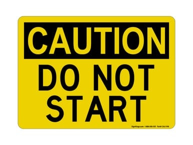 Do Not Start, OSHA Caution Sign (Part#: CAU1198)
