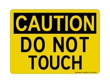 Do Not Touch, OSHA Caution Sign (Part#: CAU1200)