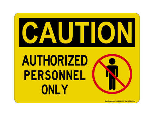 Authorized Personnel Only (No Entry Symbol), Caution Symbol