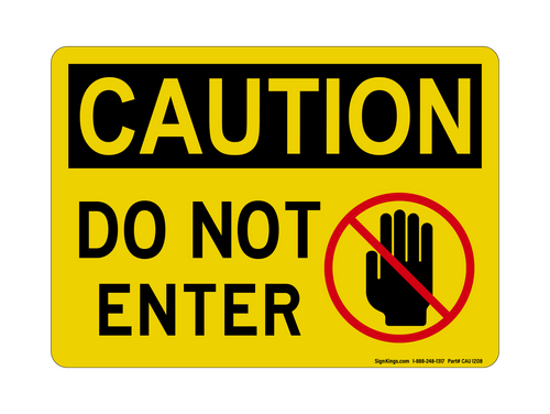 Do Not Enter (Hand Stop Symbol), Caution Sign