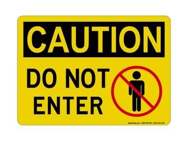 Do Not Enter (No Person Symbol), OSHA Caution Sign (Part#: CAU1210)