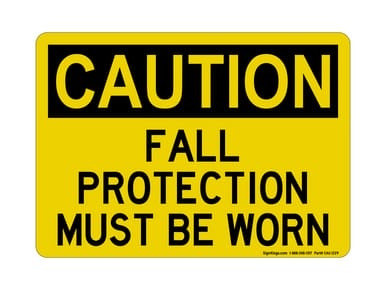 Fall Protection Must Be Worn, OSHA Caution Sign (Part#: CAU1229)
