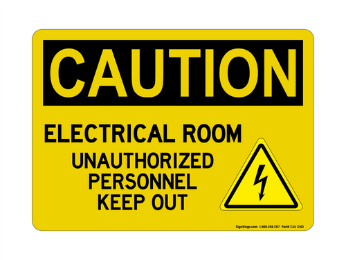 Electrical Room Unauthorized Personnel Keep Out (Electrical Hazard Symbol), Caution Sign