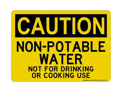 NO REFn-Potable Water NO REFt For Drinking Or Cooking Use, Caution Sign