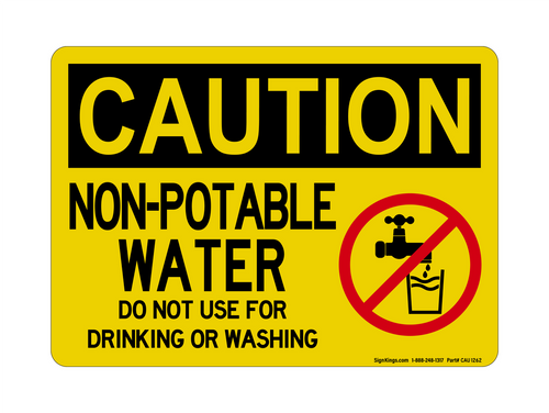Non-Potable Do Not Use For Drinking Or Washing, Caution Sign