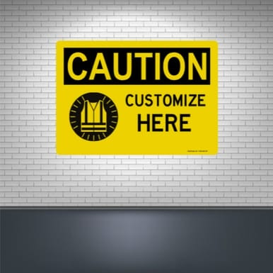 CUSTOM OSHA Caution Sign (Part#: CUSTCAU)