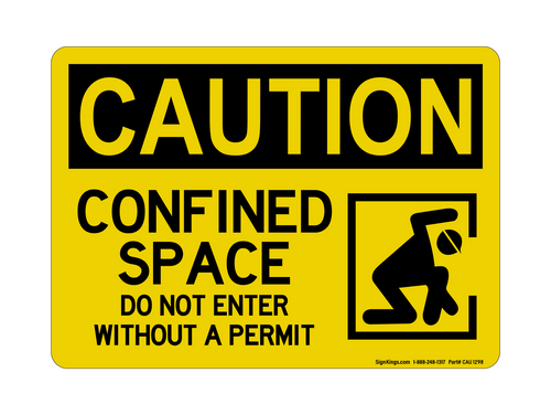 Confined Space Do NO REFt Enter Without A Permit (Confined Space Symbol), Caution Sign