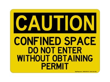 Confined Space Do No Not Enter Without Obtaining Permit, OSHA Caution Sign (Part#: CAU1300)