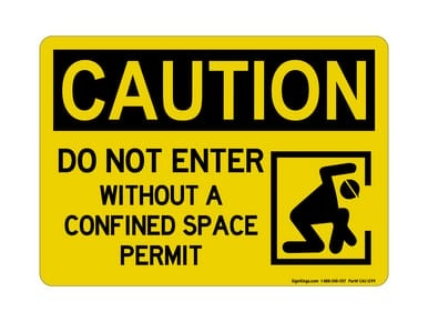Do Not Enter Without A Confined Space Permit (Confined Space Symbol), OSHA Caution Sign (Part#: CAU1299)