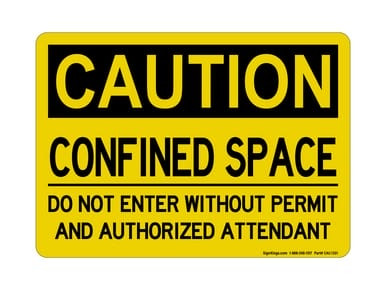 CONFINED SPACE Do Not Enter Without Permit And Authorized Attendant, OSHA Caution Sign (Part#: CAU1301)