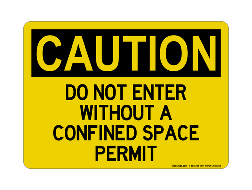 Do NO REFt Enter Without A Confined Space Permit, Caution Sign
