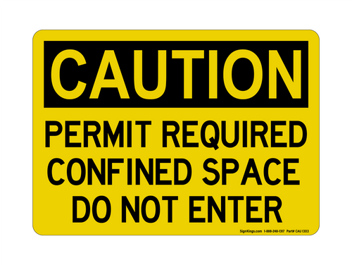Permit Required Confined Do Not Enter, Caution Sign