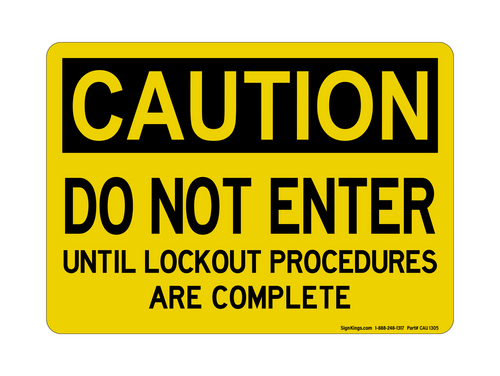 Do NO REFt Enter Until Lockout Procedures Are Complete, Caution Sign