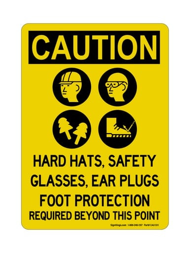 Hard Hats, Safety Glasses, Ear Plugs, Foot Protection Required Beyond This Point (PPE Symbols), OSHA Caution Sign (Part#: CAU1311)
