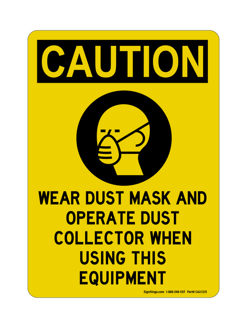 Wear Dust Mask And Operate Dust Collector When Using This Equipment, Caution Sign