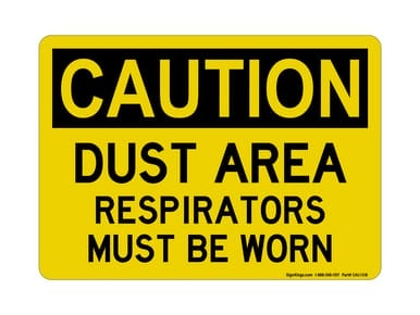 Dust Area Respirators Must Be Worn, OSHA Caution Sign (Part#: CAU1318)
