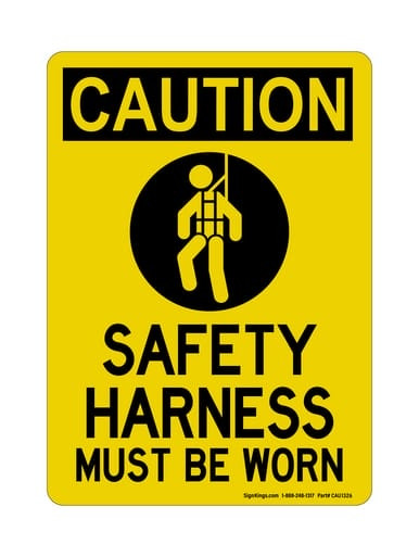 Safety Harness Must Be Worn (PPE Symbol), OSHA Caution Sign (Part#: CAU1326)