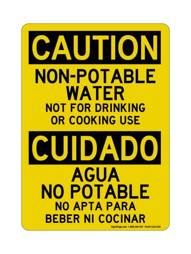 Non-Potable Water Not For Drinking Or Cooking Use English/Spanish,, OSHA Caution Sign (Part#: CAU1340)