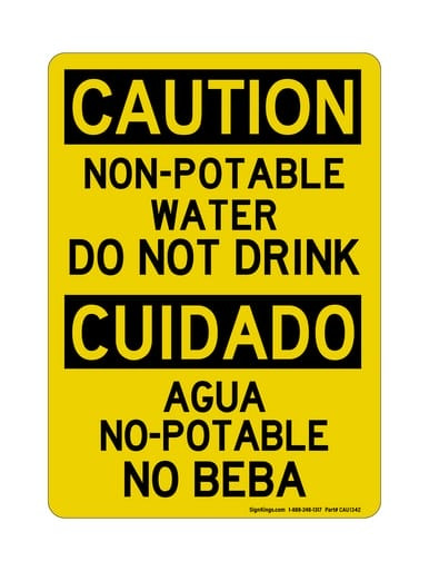 Non-Potable Water Do Not Drink English/Spanish, OSHA Caution Sign (Part#: CAU1342)