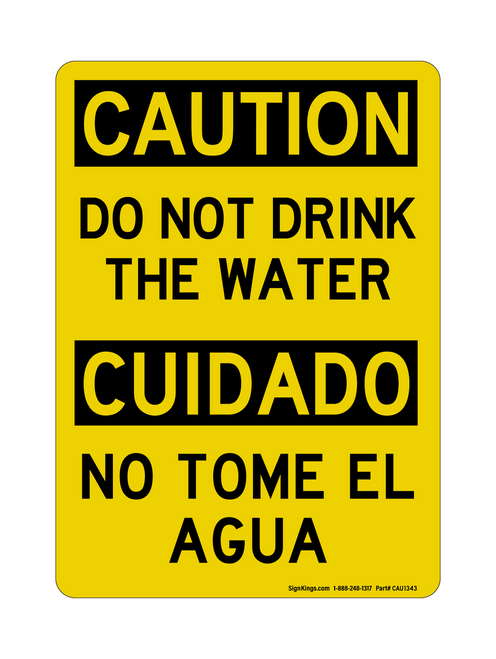 Do Not Drink The Water English/Spanish, Caution Sign