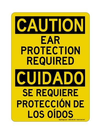 Ear Protection Required English/Spanish, OSHA Caution Sign (Part#: CAU1347)