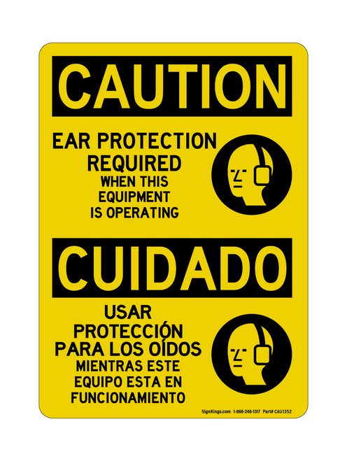 Ear Protection Required When This Equipment Is Operating English/Spanish (PPE Symbol), Caution Sign