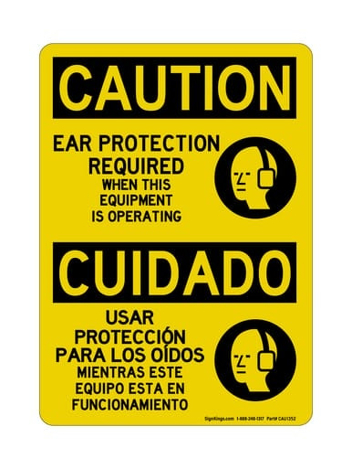 Ear Protection Required When This Equipment Is Operating English/Spanish (PPE Symbol), OSHA Caution Sign (Part#: CAU1352)