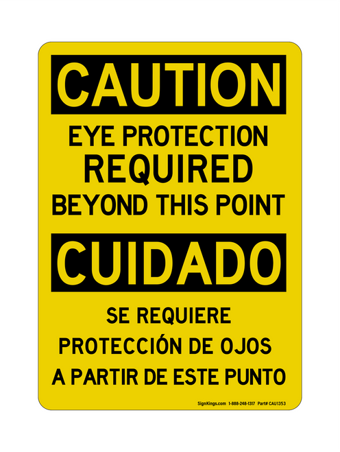 Eye Protection Required Beyond This Point English/Spanish, Caution Sign