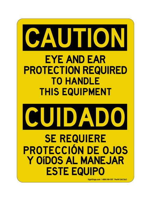 Eye And Ear Protection Required To Handle This Equipment English/Spanish, Caution Sign