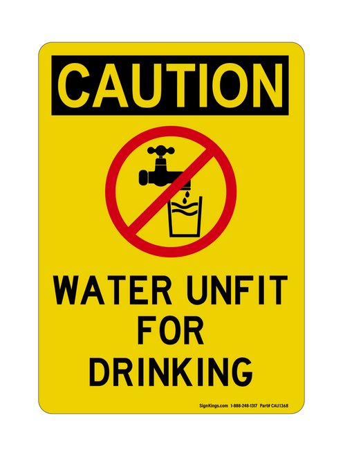Water Unfit For Drinking (No Water Symbol), Caution Sign
