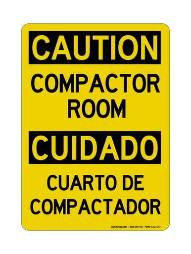 Compactor Room English/Spanish, OSHA Caution Sign (Part#: CAU1373)