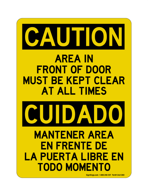Area In Front Of Door Must Be Kept Clear At All Times English/Spanish, Caution Sign