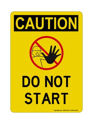 Do Not Start (Worker Stop Symbol) Vertical, OSHA Caution Sign (Part#: CAU1381)