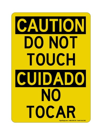 Do Not Touch English/Spanish, OSHA Caution Sign (Part#: CAU1382)