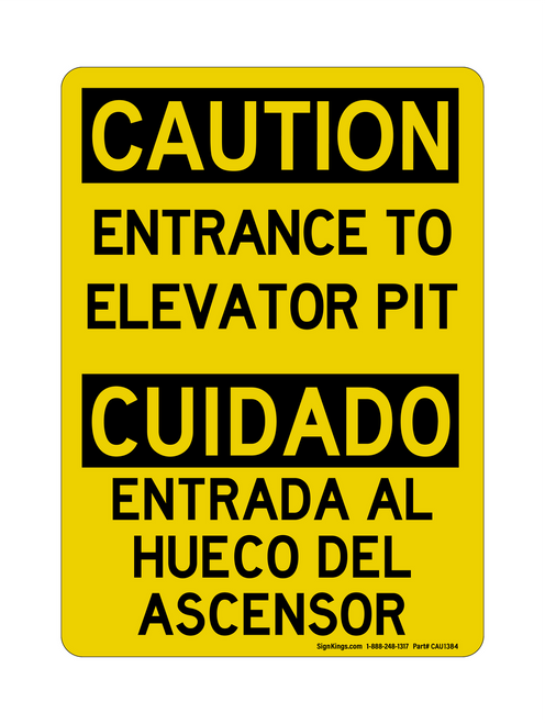 Entrance To Elevator Pit English/Spanish, Caution Sign