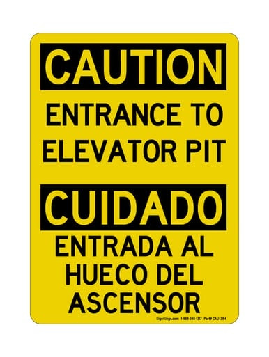 Entrance To Elevator Pit English/Spanish, OSHA Caution Sign (Part#: CAU1384)