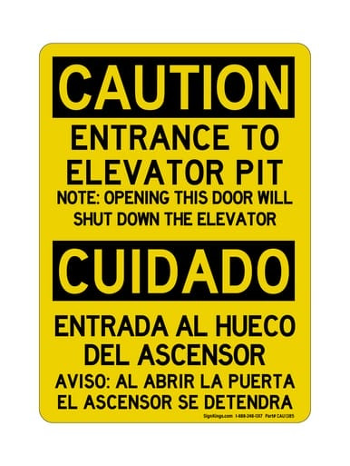 Entrance To Elevator Pit Note English/Spanish, OSHA Caution Sign (Part#: CAU1385)