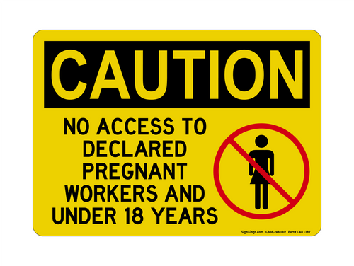 No Access To Declared Pregnant Workers And Under 18 Years (No Entry Woman Symbol), Caution Sign