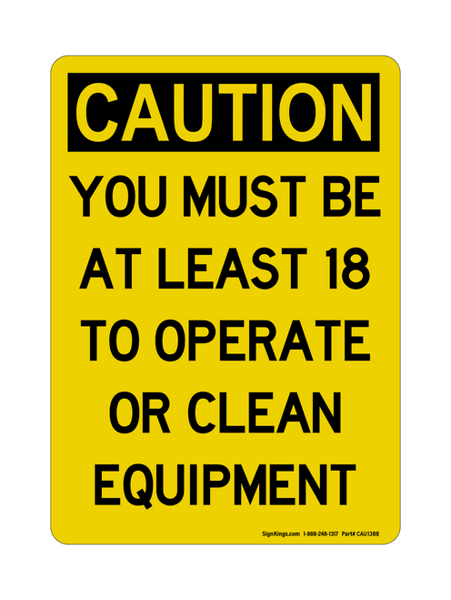 You Must Be At Least 18 To Operate Or Clean Equipment, Caution Sign