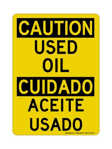 Used Oil English/Spanish, OSHA Caution Sign (Part#: CAU1390)