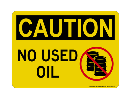 No Used Oil (No Barrels Symbol), Caution Sign