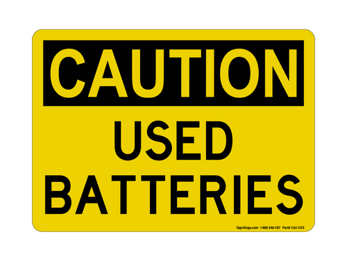 Used Batteries, Caution Sign