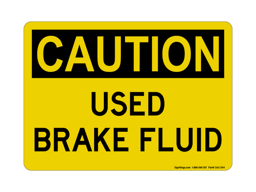 Used Brake Fluid, Caution Sign