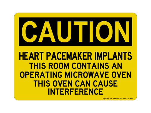 Heart Pacemaker Implants This Room Contains An Operation Microwave Oven This Oven Can Cause Interference, Caution Sign