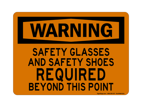Safety Glasses And Safety Shoes Required Beyond This Point, Warning Sign