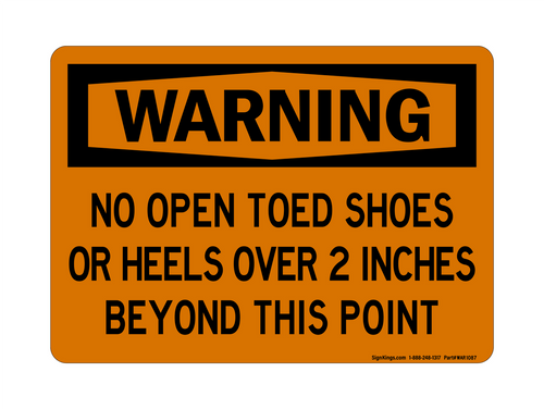 No Open Toed Shoes Or Heels Over 2 Inches Beyond This Point, Warning Sign